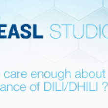 EASL Studio S6 E12: Do we care enough about the importance of DILI/DHILI ?